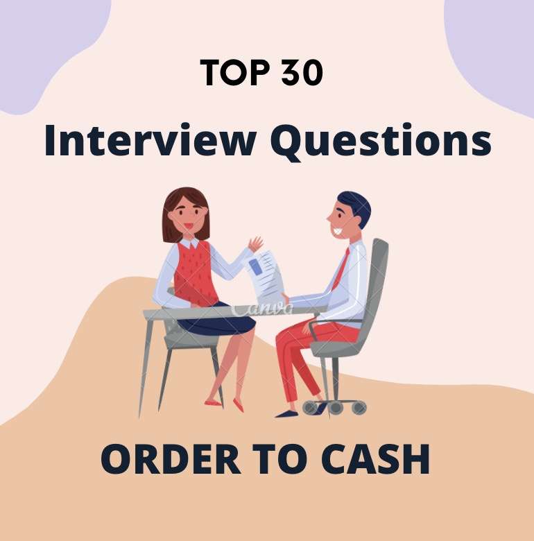 Order to Cash Interview Questions