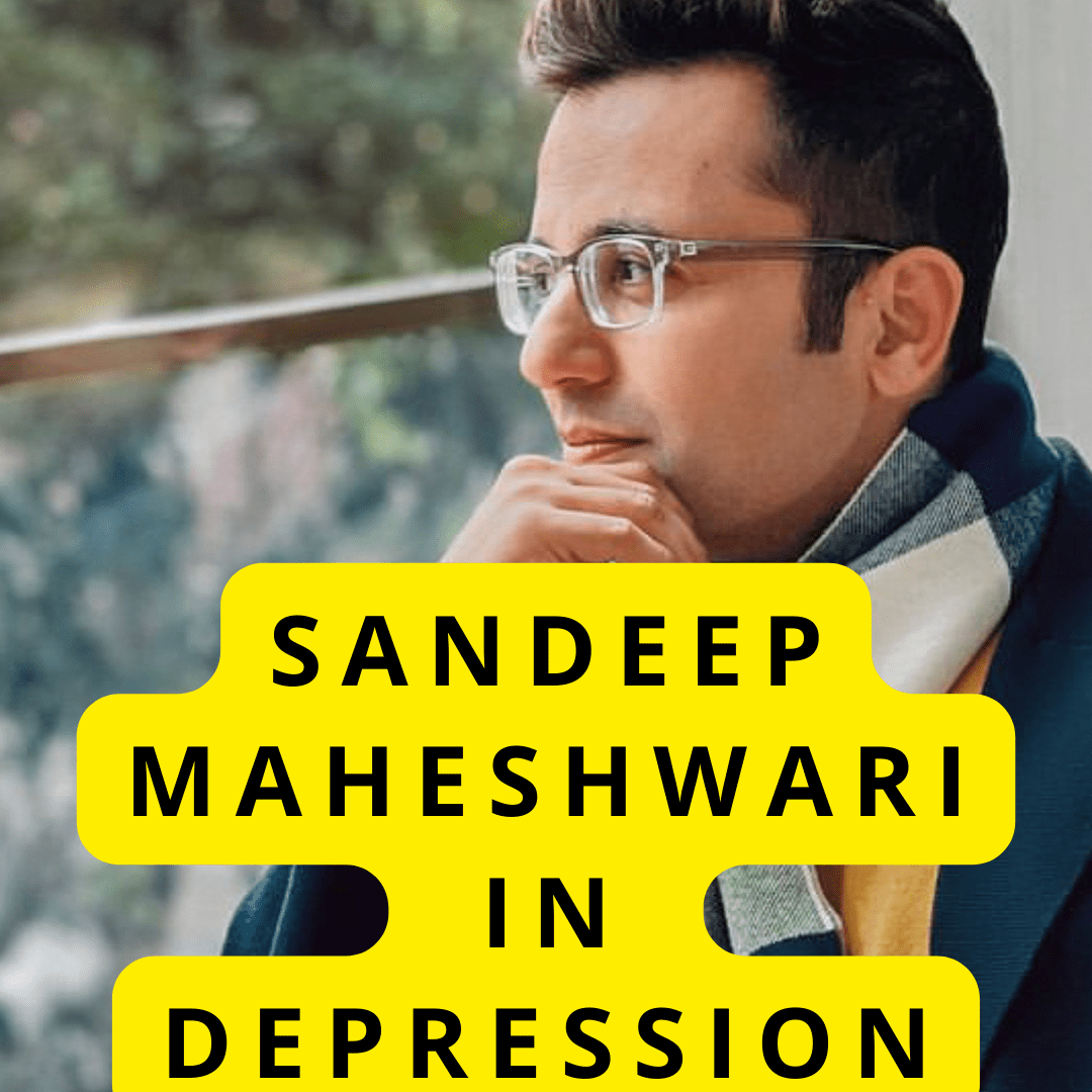 Sandeep Maheshwari's Depression