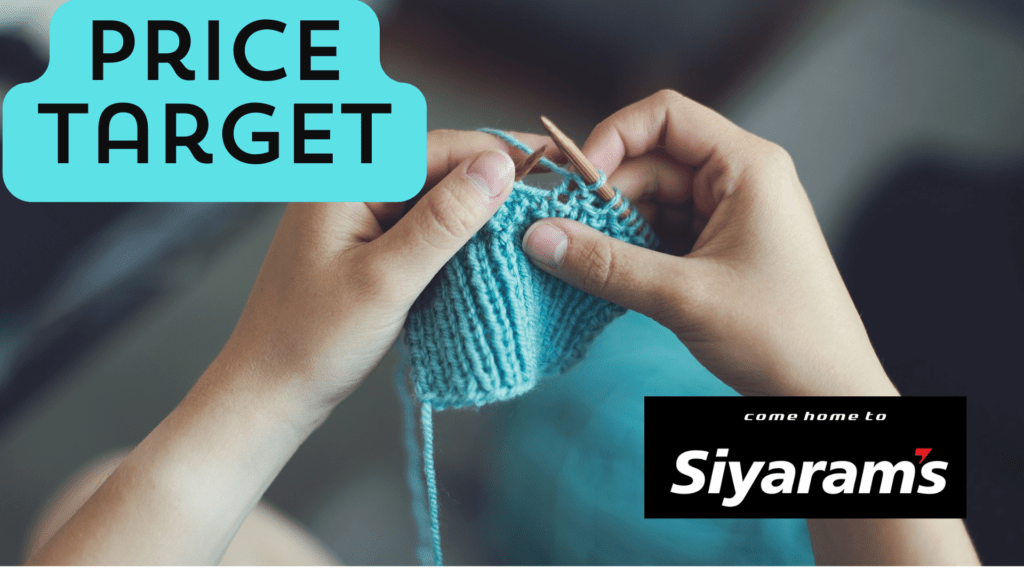 Siyaram Silk Share Price Target